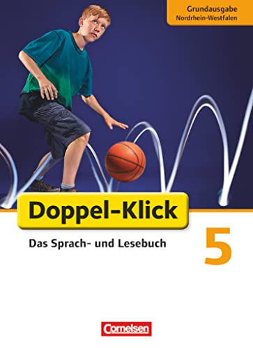Doppel-Klick - Das Sprach- und Lesebuch - Grundausgabe Nordrhein-Westfalen - 5. Schuljahr: Schulbuch